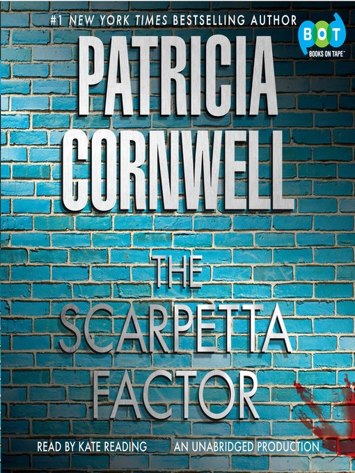 Title details for The Scarpetta Factor by Patricia Cornwell - Available